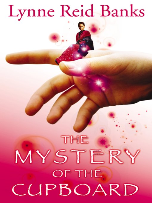 Title details for The Mystery of the Cupboard by Lynne Reid Banks - Available